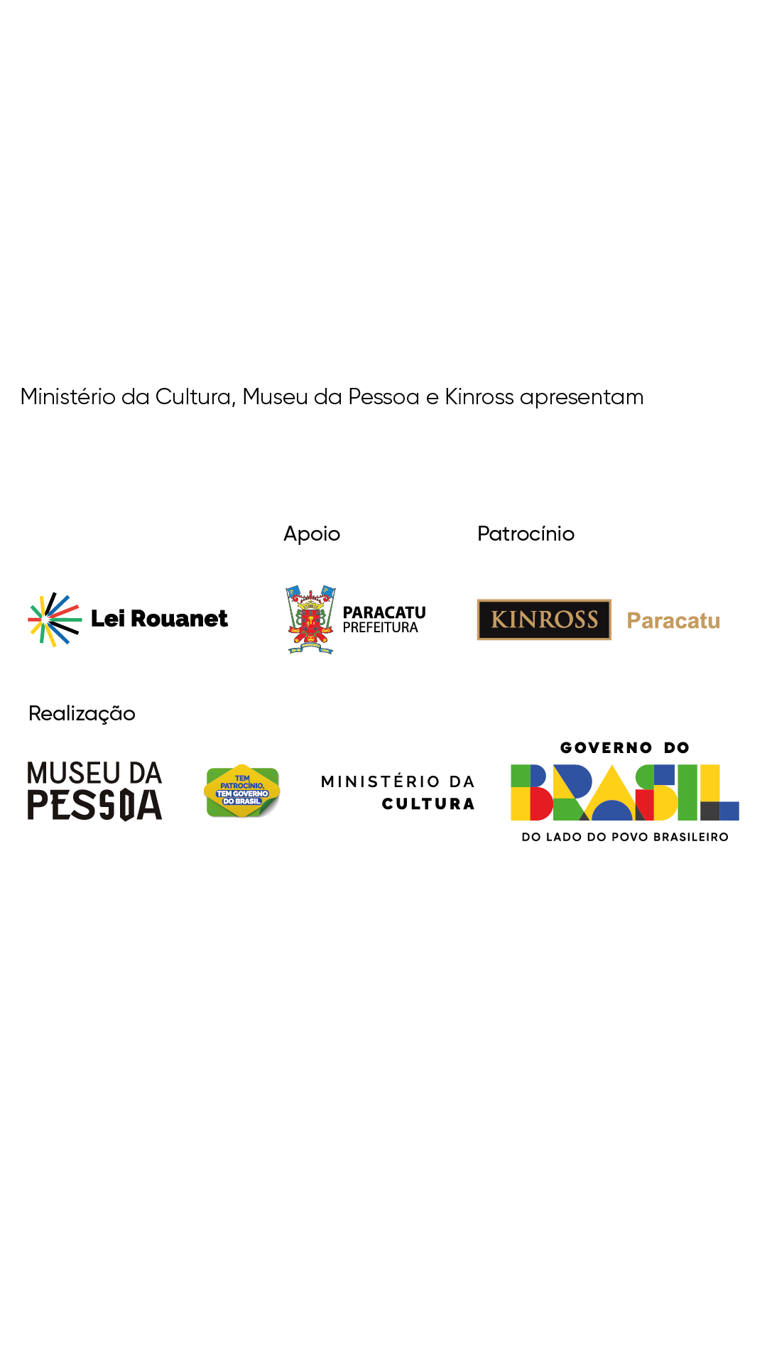Imagem com os logos dos patrocinadores e colaboradores da Mostra Educativa organizada pelo Museu da Pessoa.