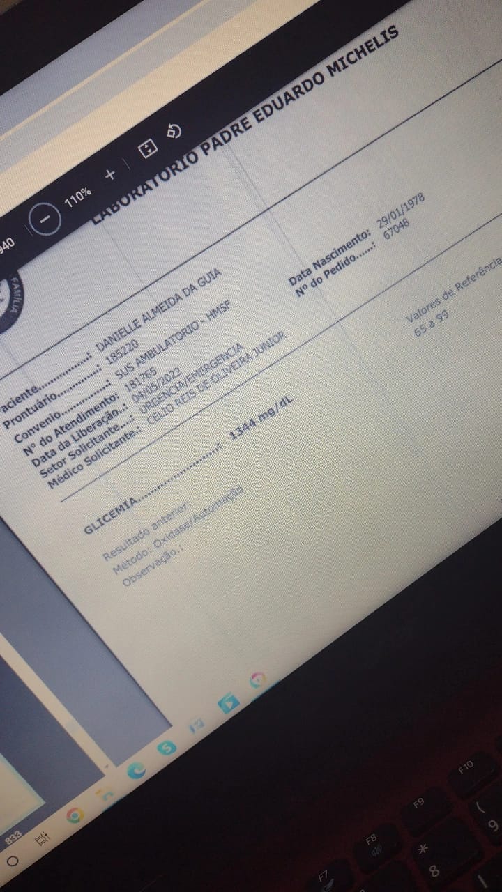 Aqui foi quando já no Hospital o médico recebeu o resultado do exame e constatou-se Cetoasidose Diabética, eu estava com 1344 de glicemia.