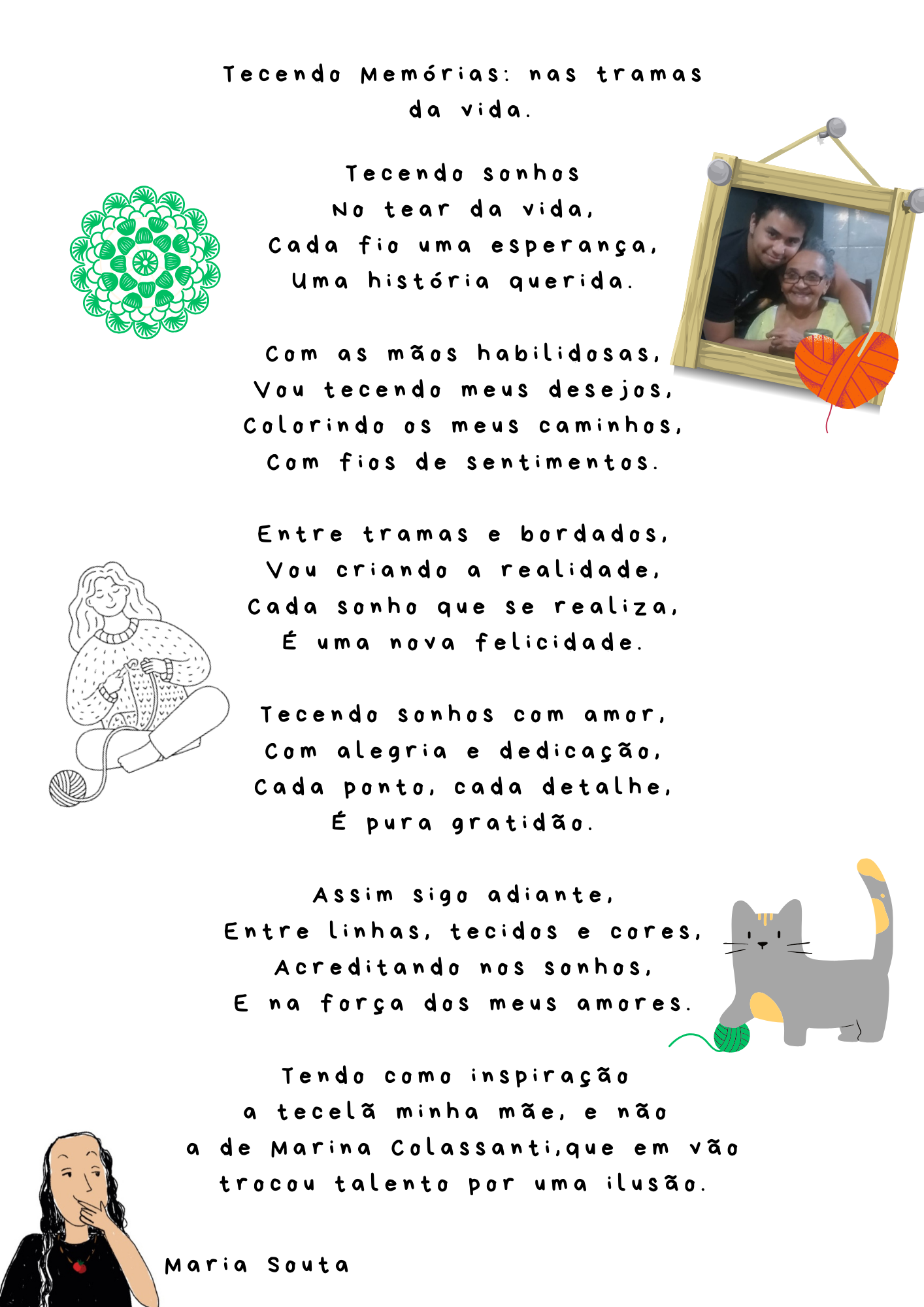 Poema que trata da importância da ouvirmos a voz da experiência, de nossos antepassados para a construção do nosso hoje e amanhã.