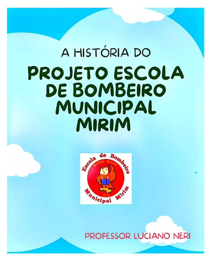 Livro contando a história do bombeiro mirim escolar no Brasil 
